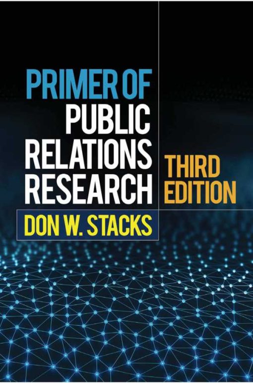Primer of Public Relations Research 3rd Edition