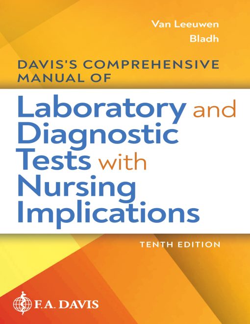 Davis's Comprehensive Manual of Laboratory and Diagnostic Tests With Nursing Implications 9th Edition